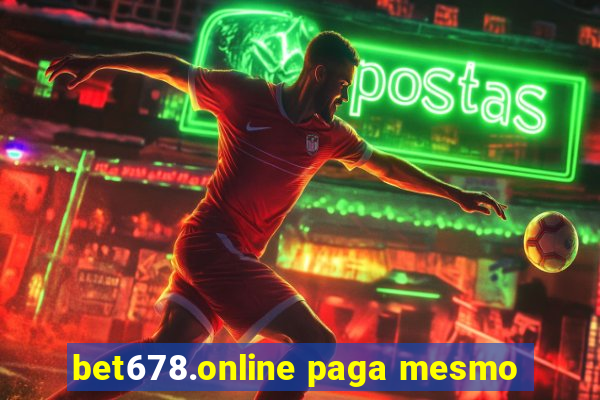 bet678.online paga mesmo